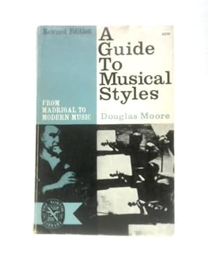 Bild des Verkufers fr Guide to Musical Styles zum Verkauf von World of Rare Books