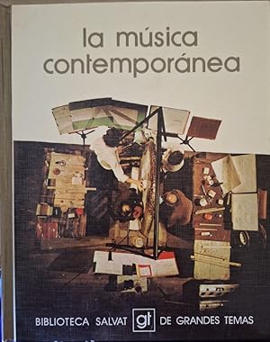 Immagine del venditore per LA MUSICA CONTEMPORANEA. LA MUSICA DEL SIGLO XX. venduto da Libreria Lopez de Araujo