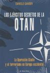 Imagen del vendedor de EJERCITOS SECRETOS DE LA OTAN,LOS-OPERACION GLADIO Y TERRORI a la venta por AG Library