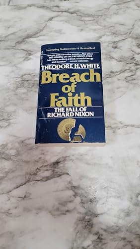 Seller image for Breach of Faith - The Fall of Richard Nixon for sale by Jimmy's Vintage and Vinyl