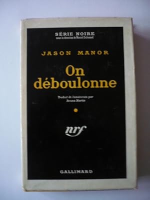 On déboulonne - Série Noire 257