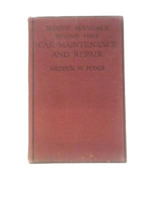 Seller image for Car Maintenance and Repair: Volume 4 (Motor Manuals) for sale by World of Rare Books