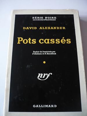 Pots cassés - Série Noire 281