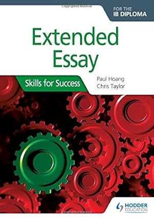 Image du vendeur pour Extended Essay for the IB Diploma: Skills for Success: Skills for Success mis en vente par WeBuyBooks 2
