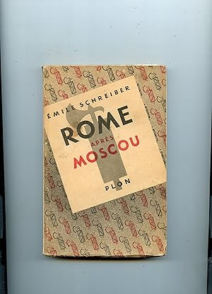 ROME APRÈS MOSCOU . Avec un portrait hors texte