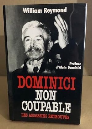 Dominici non coupable : Les assassins retrouvés