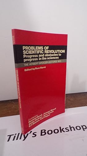 Problems of Scientific Revolution : Progress and Obstacles to progress in the Sciences : The Herb...