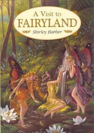 Bild des Verkufers fr A Visit to Fairyland zum Verkauf von WeBuyBooks