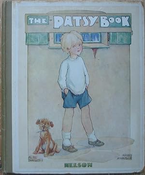 Seller image for The Patsy Book - Being the Adventures of Patsy, Patty and Pat for sale by Brian P. Martin Antiquarian and Collectors' Books
