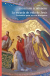 Seller image for La escuela de vida de Jesus for sale by Agapea Libros