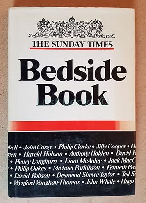 The Sunday Times Bedside Book: The Best of Contemporary Writing from One of the World's Great New...