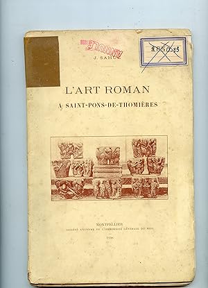 Imagen del vendedor de L' ART ROMAN A SAINT - PONS - DE - THOMIRES a la venta por Librairie CLERC