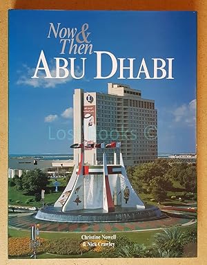 Now and Then Abu Dhabi; Our Earth Series, Vol.VII