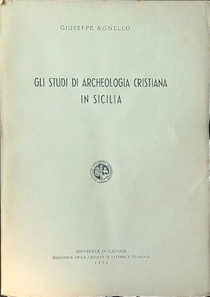 Immagine del venditore per Gli studi di archeologia cristiana in Sicilia venduto da Miliardi di Parole