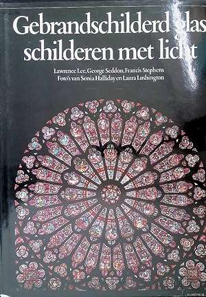 Seller image for Gebrandschilderd glas: schilderen met licht for sale by Klondyke