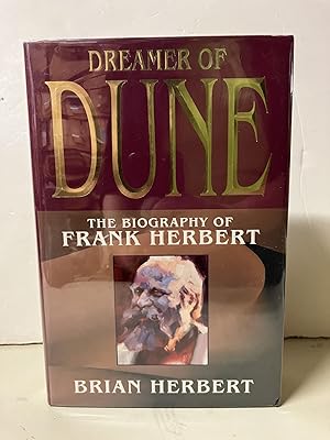 Dreamer of Dune: The Biography of Frank Herbert