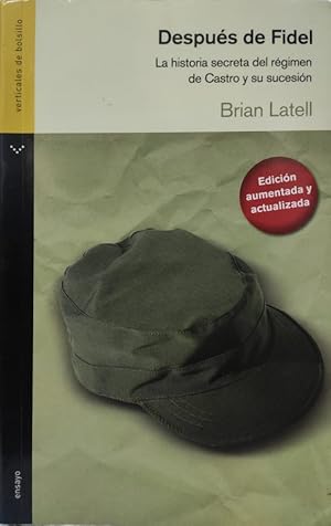 Image du vendeur pour Despus de Fidel. La historia decreta del rgimen de Castro y su sucesin. mis en vente par ABACO LIBROS USADOS