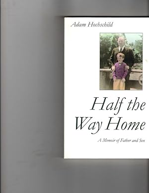 Seller image for Half the Way Home: A Memoir of Father and Son for sale by Orca Knowledge Systems, Inc.