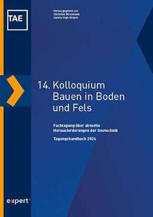 Seller image for 14. Kolloquium Bauen in Boden und Fels : Fachtagung ber aktuelle Herausforderungen der Geotechnik for sale by AHA-BUCH GmbH