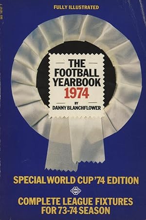 Seller image for THE FOOTBALL YEARBOOK 1974 for sale by Sportspages