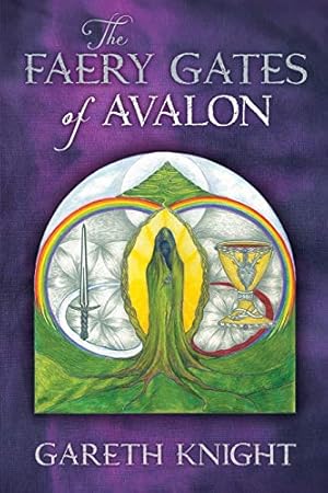 Bild des Verkufers fr The Faery Gates of Avalon zum Verkauf von WeBuyBooks