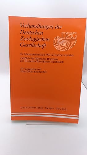 Verhandlungen der Deutschen Zoologischen Gesellschaft 83. Jahresversammlung 1990 in Frankfurt am ...