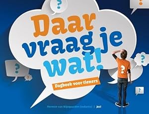 Imagen del vendedor de Daar vraag je wat !: dagboek voor tieners a la venta por WeBuyBooks