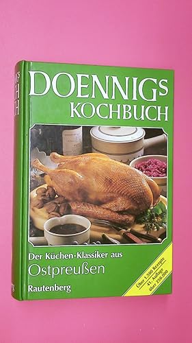 DOENNIGS KOCHBUCH. das ostpreussische Familien-Kochbuch