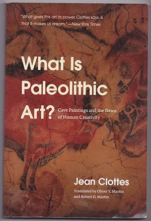 Immagine del venditore per What Is Paleolithic Art? Cave Paintings and the Dawn of Human Creativity venduto da The Glass Key