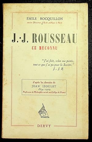 Imagen del vendedor de J.-J. Rousseau ce mconnu a la venta por LibrairieLaLettre2