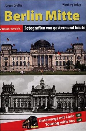 Seller image for Berlin-Mitte. Zwischen Brandenburger Tor und Alexanderplatz; for sale by WeBuyBooks