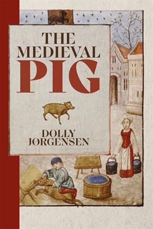 Bild des Verkufers fr Medieval Pig zum Verkauf von GreatBookPrices