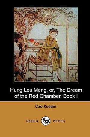Seller image for Hung Lou Meng, or, The Dream of the Red Chamber. Book I (Dodo Press): 1 for sale by WeBuyBooks