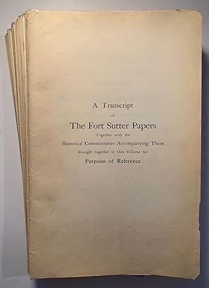 Image du vendeur pour [California] Fort Sutter Papers--A Transcript Together with the Historical Commentaries by Seymour Dunbar mis en vente par Stellar Books & Ephemera, ABAA