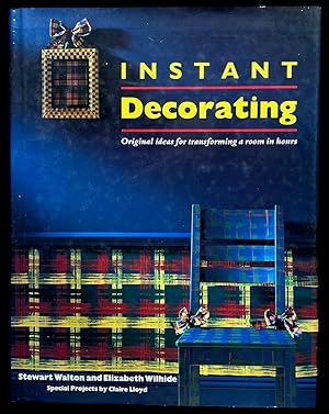 Imagen del vendedor de Instant Decorating: Original ideas for transforming a room in hours a la venta por The Glass Key