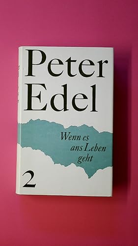 Bild des Verkufers fr WENN ES ANS LEBEN GEHT. zum Verkauf von HPI, Inhaber Uwe Hammermller