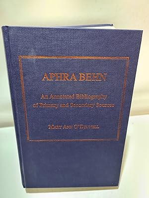 Bild des Verkufers fr Aphra Behn: An Annotated Bibliography of Primary and Secondary Sources zum Verkauf von Cambridge Rare Books