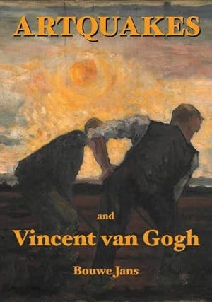 Imagen del vendedor de Artquakes and Vincent Van Gogh a la venta por WeBuyBooks