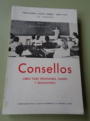 Consellos (Libro para profesores, padres y educadores)