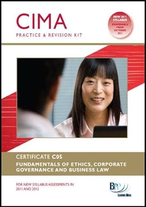 Seller image for CIMA - C05 Fundamentals of Ethics, Corporate Governance and Business Law: Revision Kit for sale by WeBuyBooks