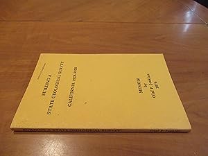 Imagen del vendedor de Building A State Geological Survey, California 1928-1958, Memoir a la venta por Arroyo Seco Books, Pasadena, Member IOBA