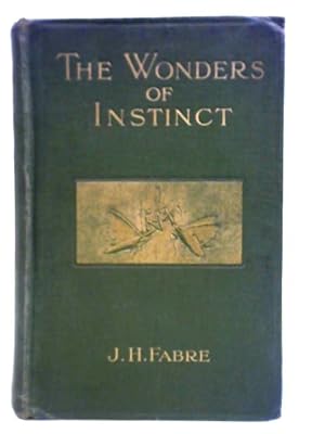 Bild des Verkufers fr The Wonders of Instinct zum Verkauf von World of Rare Books