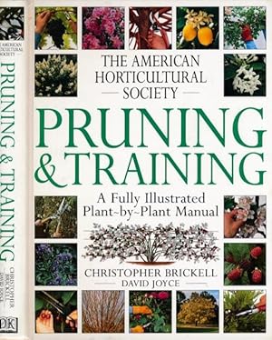 Seller image for The American Horticultural Society: Pruning & training. for sale by Antiquariaat Fenix