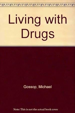 Seller image for Living with Drugs for sale by WeBuyBooks