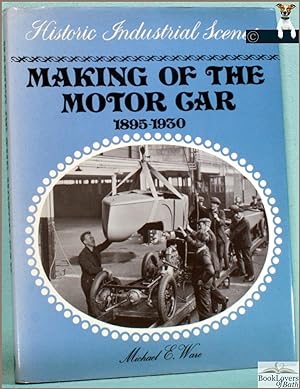 Bild des Verkufers fr Making of the Motor Car 1895-1930 zum Verkauf von BookLovers of Bath