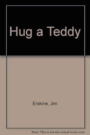 Bild des Verkufers fr Hug a Teddy zum Verkauf von WeBuyBooks