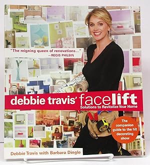 Debbie Travis' Facelift: Solutions To Revitalize Your Home