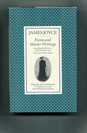 Bild des Verkufers fr Poems and Shorter Writings, including Epiphanies, Giacomo Joyce and 'A Portrait of the Artist' zum Verkauf von Tyger Press PBFA