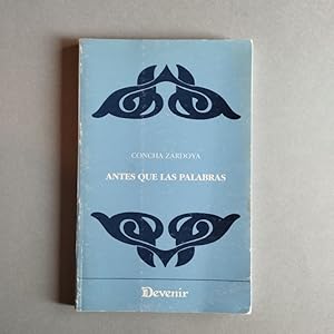 Imagen del vendedor de Antes que las Palabras. a la venta por Carmichael Alonso Libros