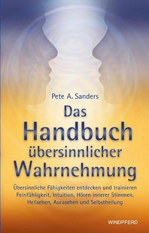 Image du vendeur pour Das Handbuch bersinnlicher Wahrnehmung mis en vente par Rheinberg-Buch Andreas Meier eK